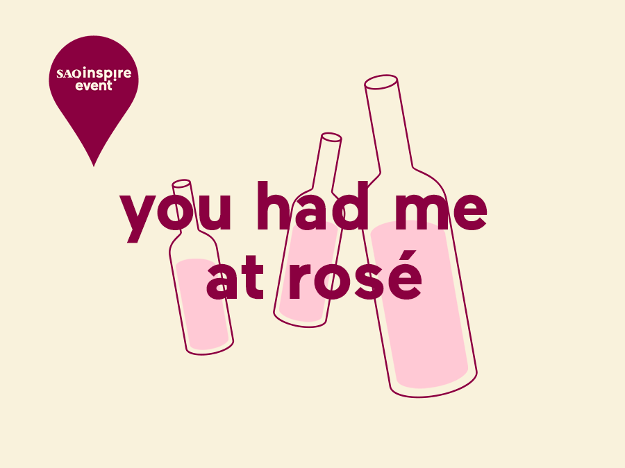 You had me at rosé, SAQ Inspire event