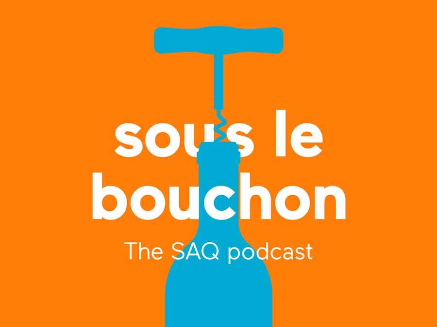 Sous le bouchon podcast 
