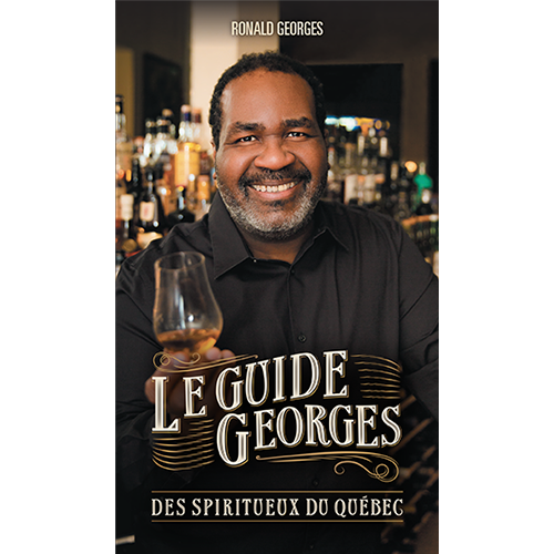 Le guide Georges des spiritueux, par Ronald Georges