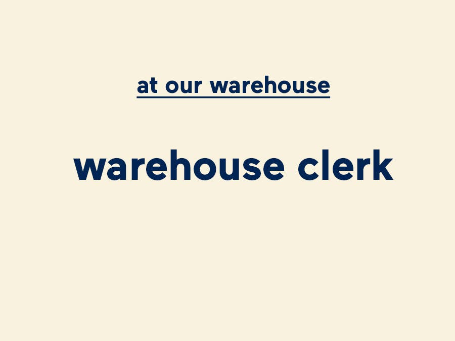 Warehouse clerk 