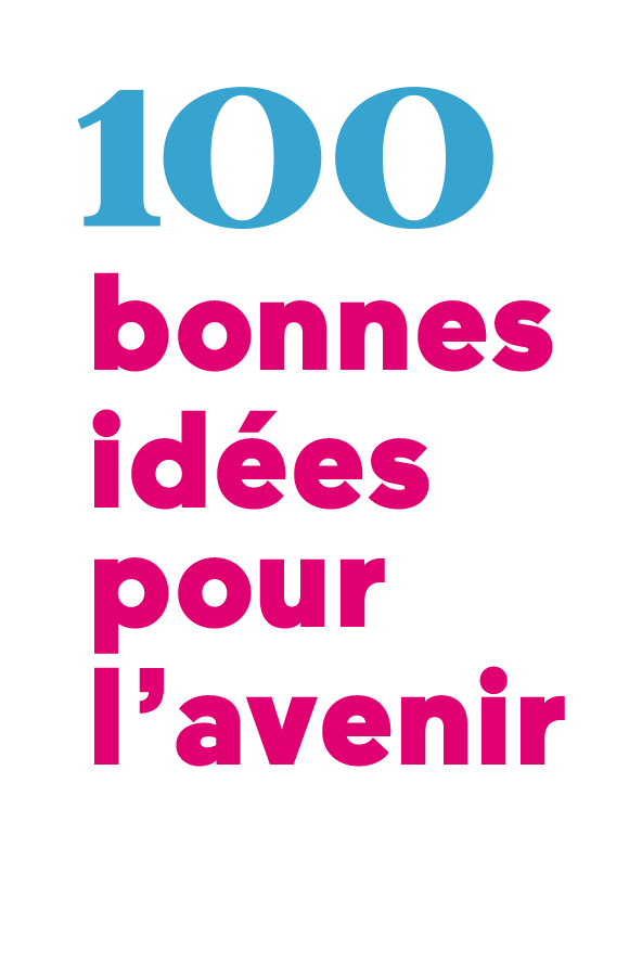 100 ans de bonnes idées