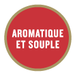 Aromatique et souple