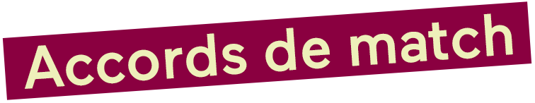 Accords de match