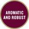 Taste tag : Aromatic and robust