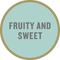 Taste tag : Fruity and sweet
