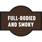 Taste tag : Full-bodied and smoky